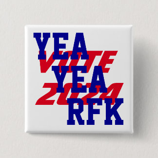 YEA YEA RFK 2024 Robert Kennedy RFK Jr President Knapp