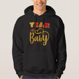 YEAH BABY lustig typografi Hoodie