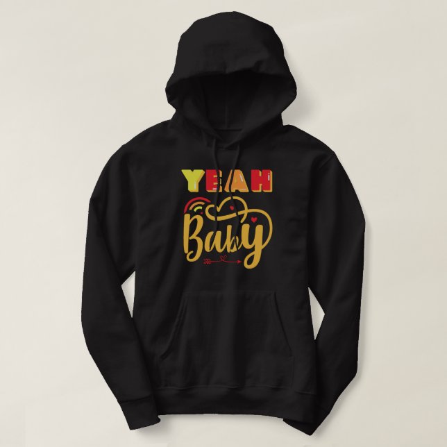 YEAH BABY lustig typografi Hoodie (Design framsida)