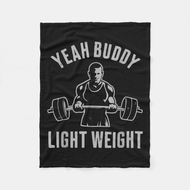 Yeah Buddy Light Weight Bodybuilding Gym Weightlif Fleecefilt (Framsidan)