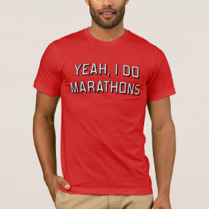 Yeah gör jag maratoner t shirt