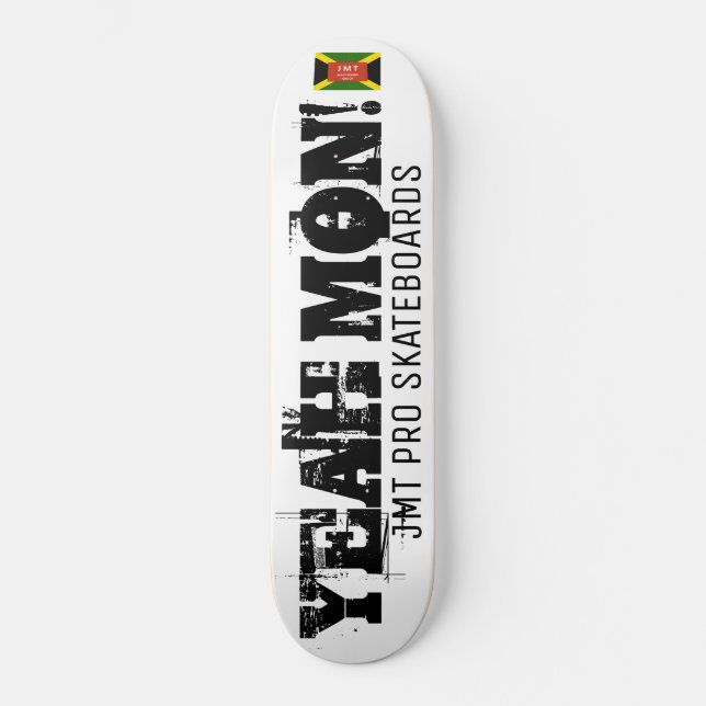 YEAH MON Skateboard (Framsida)