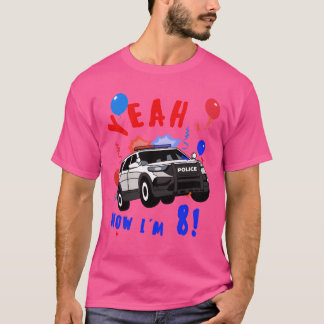 Yeah Police Car Birthday 8 Years old vintage funny T Shirt