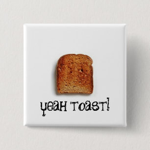 yeah rostat bröd! knapp