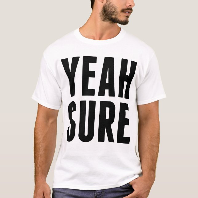 YEAH SÄKER T-TRÖJA T-SHIRT (Framsida)
