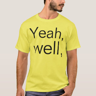 Yeah väl t shirt