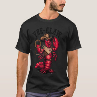 Yee Claw Rolig Kräftor Kräftor Cajun Krabb Skaldju T Shirt