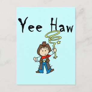 Yee Haw Cowboy Tshirts och Gifts Vykort