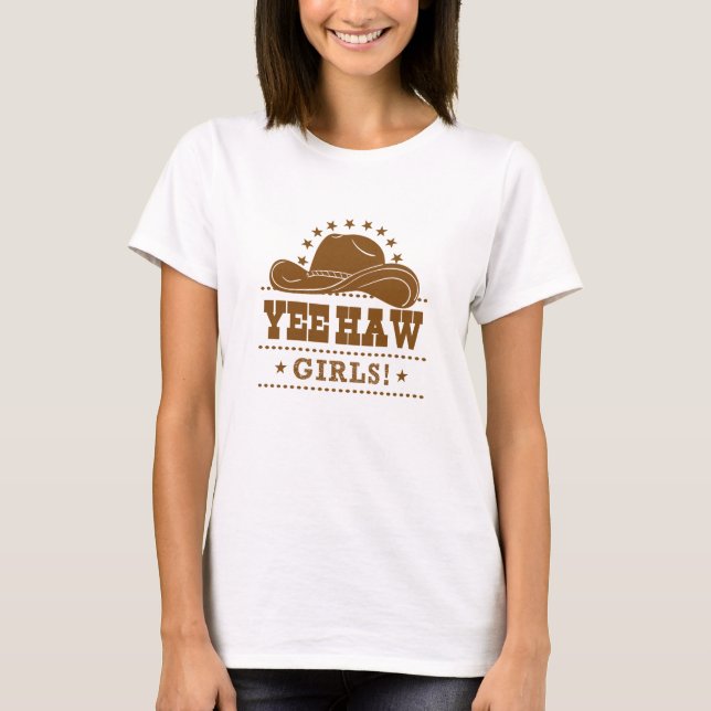 Yee Haw Girls Cowgirl Hat Design T Shirt (Framsida)