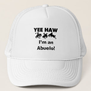 Yee Haw Jag är en Abuelo T-shirts och presenter Truckerkeps