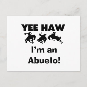 Yee Haw jag är en Abuelo T-shirts och presenter Vykort