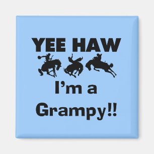 Yee Haw Jag är en Grampy T-shirts och presenter Magnet