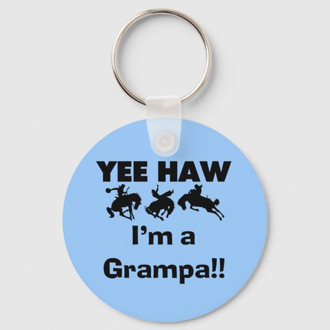 Yee Haw Jag är Grampa T-shirts och presenter Nyckelring (Framsida)