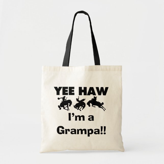 Yee Haw Jag är Grampa T-shirts och presenter Tygkasse (Framsidan)