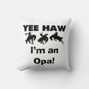 Yee Haw Jag är Opa T-shirts och presenter Kudde