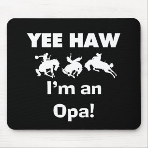 Yee Haw Jag är Opa T-shirts och presenter Musmatta