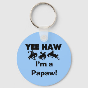 Yee Haw, jag är papaw T-shirts och presenter Nyckelring