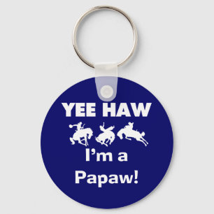 Yee Haw, jag är papaw T-shirts och presenter Nyckelring