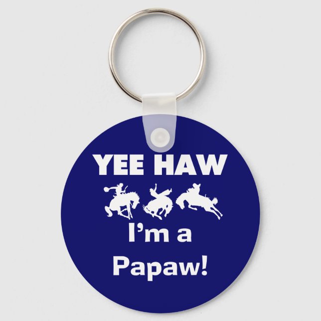 Yee Haw, jag är papaw T-shirts och presenter Nyckelring (Framsida)