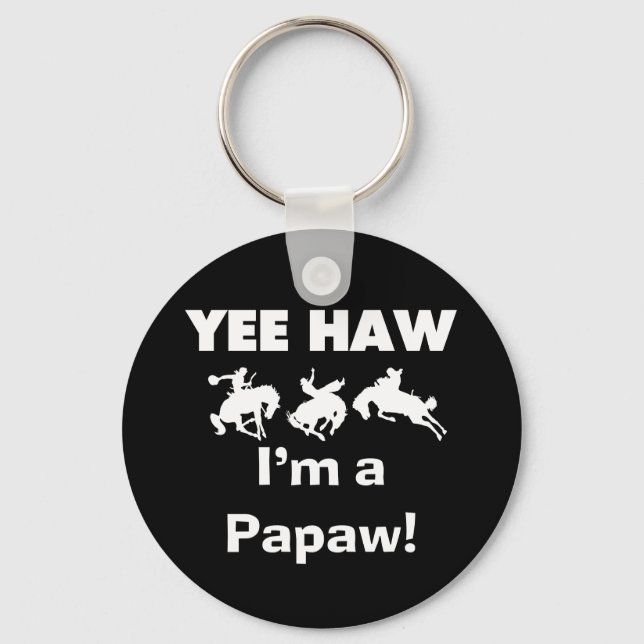 Yee Haw, jag är papaw T-shirts och presenter Nyckelring (Framsida)