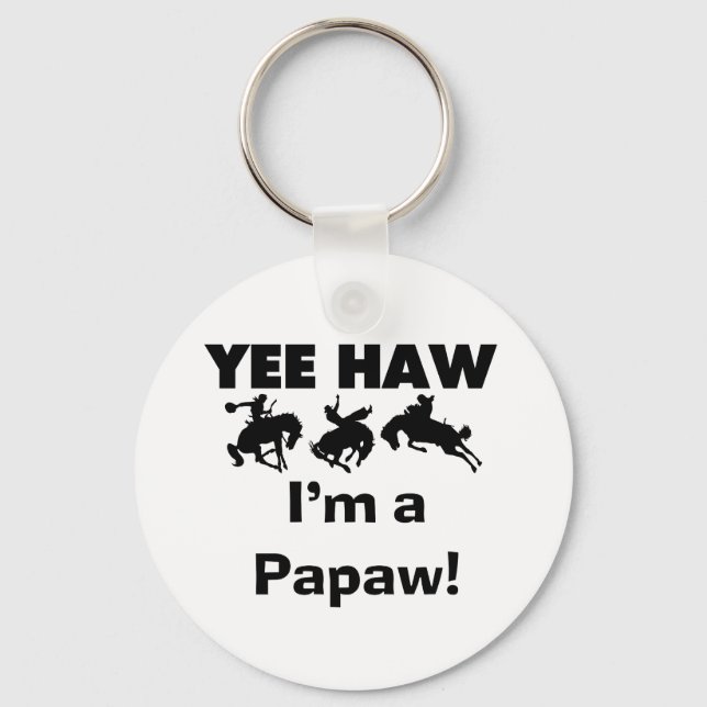 Yee Haw, jag är papaw T-shirts och presenter Nyckelring (Framsida)