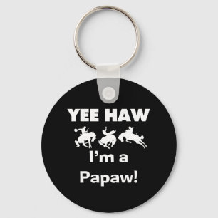 Yee Haw Jag är papaw Tshirts och Gifts Nyckelring