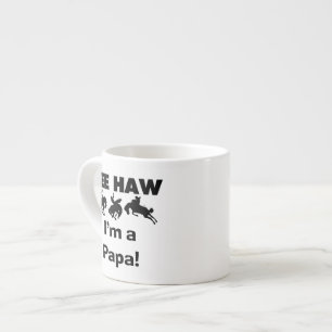 Yee Haw Jag är Pappa T-shirts och gaffelvagnar Espressomugg