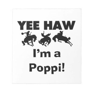 Yee Haw Jag är Poppi T-shirts och presenter Anteckningsblock