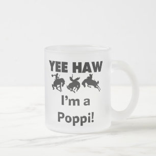 Yee Haw Jag är Poppi T-shirts och presenter Frostad Glasmugg