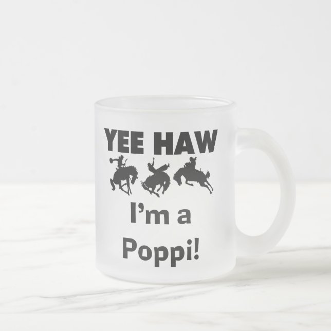 Yee Haw Jag är Poppi T-shirts och presenter Frostad Glasmugg (Höger)