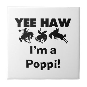 Yee Haw Jag är Poppi T-shirts och presenter Kakelplatta