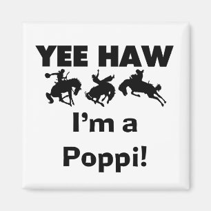 Yee Haw Jag är Poppi T-shirts och presenter Magnet