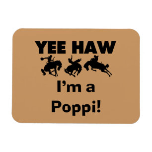 Yee Haw Jag är Poppi T-shirts och presenter Magnet