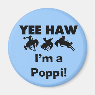 Yee Haw Jag är Poppi T-shirts och presenter Magnet