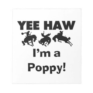 Yee Haw, jag är poppy T-shirts och Gifts Anteckningsblock