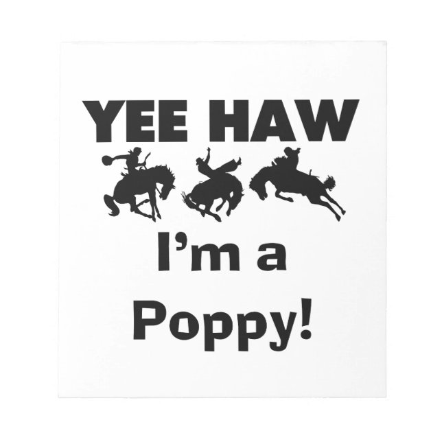 Yee Haw, jag är poppy T-shirts och Gifts Anteckningsblock (Framsida)