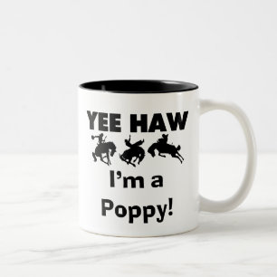 Yee Haw, jag är poppy T-shirts och Gifts Två-Tonad Mugg