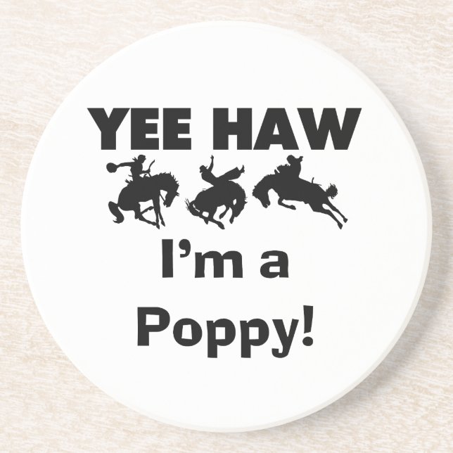 Yee Haw, jag är poppy T-shirts och Gifts Underlägg Sandsten (Framsidan)