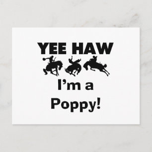 Yee Haw, jag är poppy T-shirts och Gifts Vykort