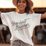 Yee-haw-stränder, Anpassningsbar Matching Vacation T Shirt<br><div class="desc">Yee-haw-stränder! Bläddra in den bohemiske skurken i! Påsklov och flicka resor ringer, och din grupps svar på matchande bohotown stil! Dessa garantier är garanterade att vända huvudet och gnida skratt. Gå fram, vrid upp tunnarna, jaga sol och säg "hånfull!" till varje äventyr med en boho-fantastisk flin. ✌️ Anpassa med din...</div>