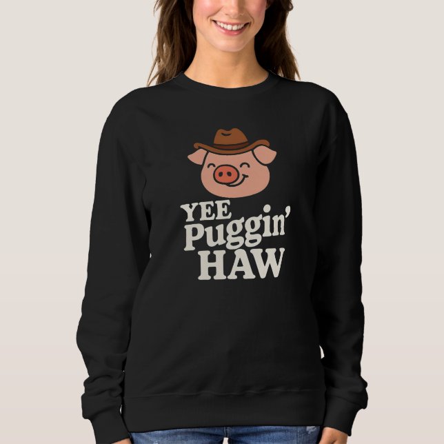 Yee Puggin' Haw Cowboy Pug T Shirt (Framsida)