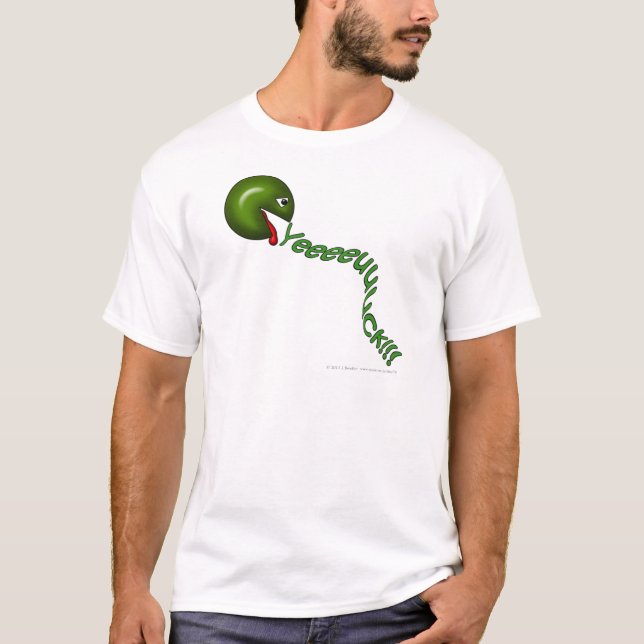 Yeeeeeuuuck!!! Tee Shirt (Framsida)