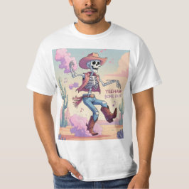 Yeehaw Bone Dust – Kickin’ Up Fun in the Desert! T Shirt