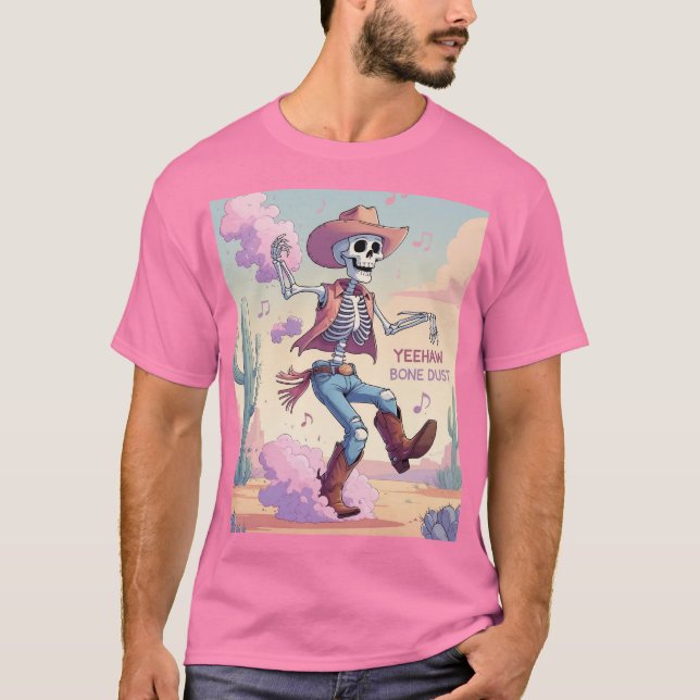 Yeehaw Bone Dust – Kickin’ Up Fun in the Desert! T Shirt (Framsida)