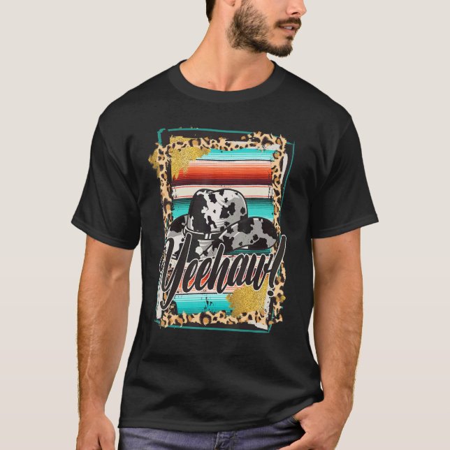 YEEHAW  Leopard Cow Pattern Print Serape Rodeo 1 T Shirt (Framsida)