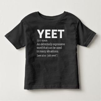 Yeet Definition Black T Shirt