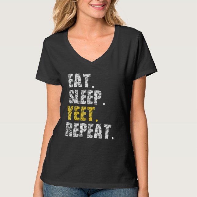 Yeet Eat SOPT Repeat Funny Meme Slogan Tonåringar  T Shirt (Framsida)