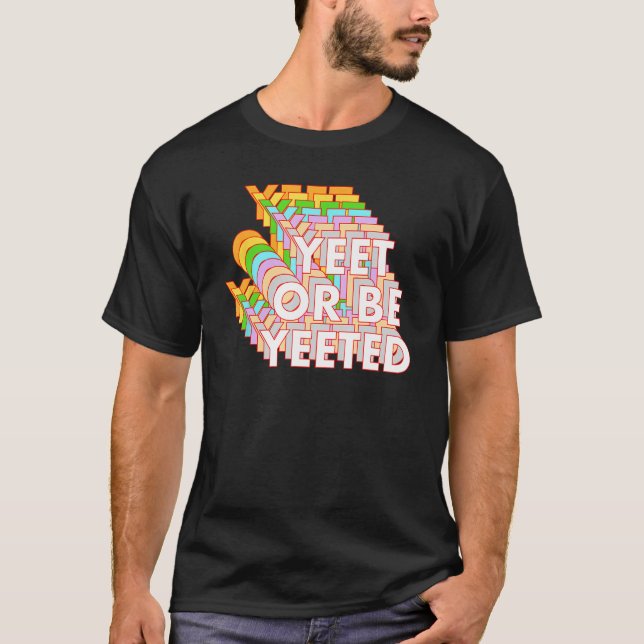 Yeet eller Yeetets Dank Memb Online Viral Phr T Shirt (Framsida)