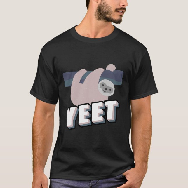 Yeet Funny Sloth Animal Sloth Sloth Sloth T Shirt (Framsida)