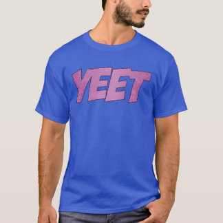 Yeet Meme Yeetade Slang Pojkar Tjejer ser Rosa Yee T Shirt